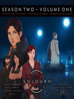 cover image of The Sojourn | Season Two--Volume One